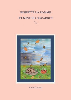 ebook: Reinette la pomme et Nestor l'escargot