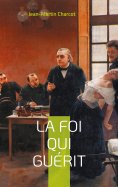 ebook: La foi qui guérit