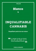 eBook: Inqualifiable cannabis