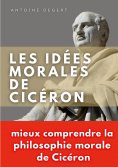 ebook: Les idées morales de Cicéron