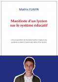 ebook: Manifeste d'un lycéen sur le système éducatif