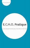 ebook: E.C.H.O. Pratique
