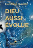 eBook: Dieu aussi évolue