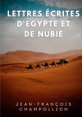 eBook: Lettres écrites d'Egypte et de Nubie entre 1828 et 1829