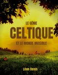 ebook: Le génie celtique et le monde invisible