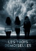 eBook: Les Trois Demoiselles