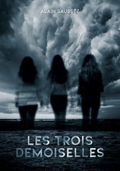 eBook: Les Trois Demoiselles
