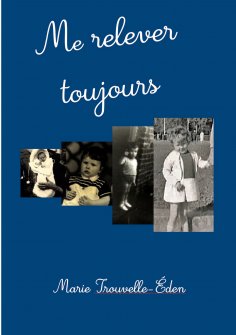 eBook: Me relever toujours