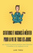 ebook: Citations et maximes à méditer pour la vie de tous les jours