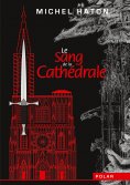 eBook: Le sang de la cathédrale