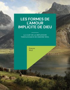 eBook: Les Formes de l'amour implicite de Dieu