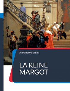 eBook: La Reine Margot