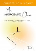 eBook: Mes Morceaux Choisis