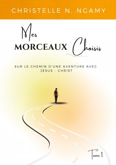 eBook: Mes Morceaux Choisis