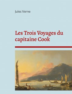 eBook: Les Trois Voyages du capitaine Cook