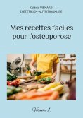 eBook: Mes recettes faciles pour l'ostéoporose.