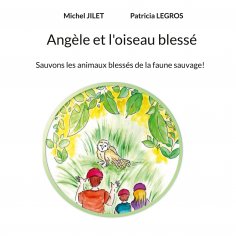 eBook: Angèle et l'oiseau blessé