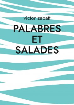 ebook: Palabres et Salades