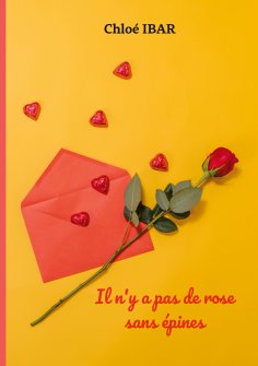 ebook: Il n'y a pas de rose sans épines