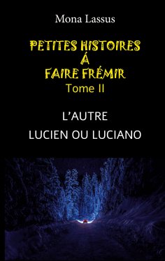 ebook: Petites histoires à faire frémir - II