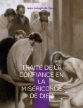 eBook: Traité de la Confiance en la Miséricorde de Dieu