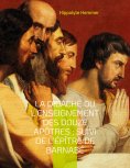 eBook: La Didachè ou l'enseignement des douze Apôtres : Suivi de l'Épître de Barnabé