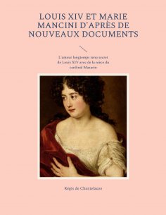 eBook: Louis XIV et Marie Mancini d'après de nouveaux documents