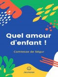 eBook: Quel amour d'enfant !