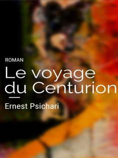 eBook: Le voyage du centurion