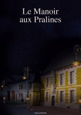 eBook: Le Manoir aux Pralines