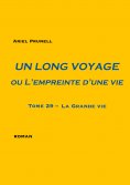 eBook: Un long voyage ou L'empreinte d'une vie - tome 29
