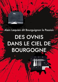 eBook: Des ovnis dans le ciel de Bourgogne