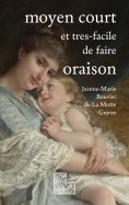 eBook: Moyen court et très-facile de faire oraison