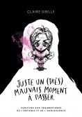 ebook: Juste un (très) mauvais moment à passer...