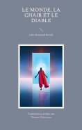 ebook: Le Monde La Chair et le Diable