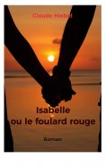 ebook: Isabelle ou le foulard rouge