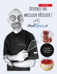 eBook: Devenez un meilleur pâtissier !