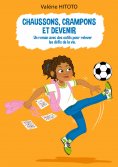 eBook: Chaussons, crampons et Devenir