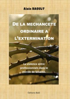 eBook: De la méchanceté ordinaire à l'extermination