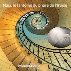 eBook: Naïa, le fantôme du phare de l'Iroise