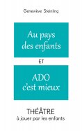 eBook: Au pays des enfants ET Ado c'est mieux