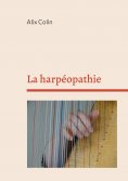 eBook: La harpéopathie