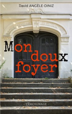 eBook: Mon doux foyer