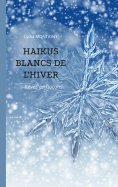 eBook: Haïkus blancs de l'hiver