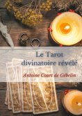 ebook: Le Tarot divinatoire relevé