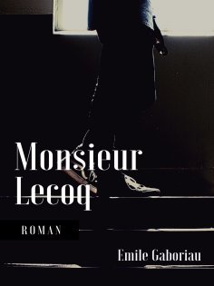eBook: Monsieur Lecoq
