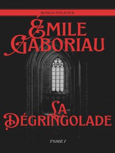 eBook: La Dégringolade