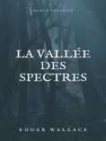 ebook: La Vallée des spectres