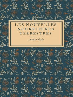 eBook: Les Nouvelles Nourritures terrestres