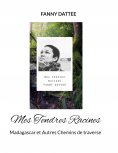 ebook: Mes Tendres Racines